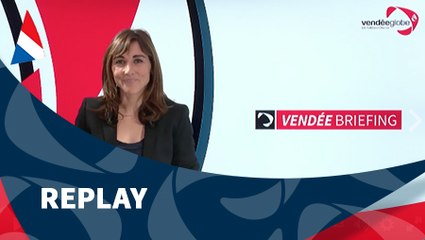 Le Vendée Briefing du 16/01/17 / Vendée Globe