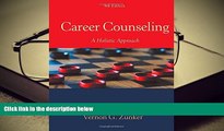 Read Online  Career Counseling: A Holistic Approach For Ipad