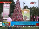 BP: Mga christmas display sa Ilocos Sur, gawa sa indigenous materials