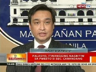 BT: Palasyo, itinangging nagbitiw sa pwesto si Sec. Carandang