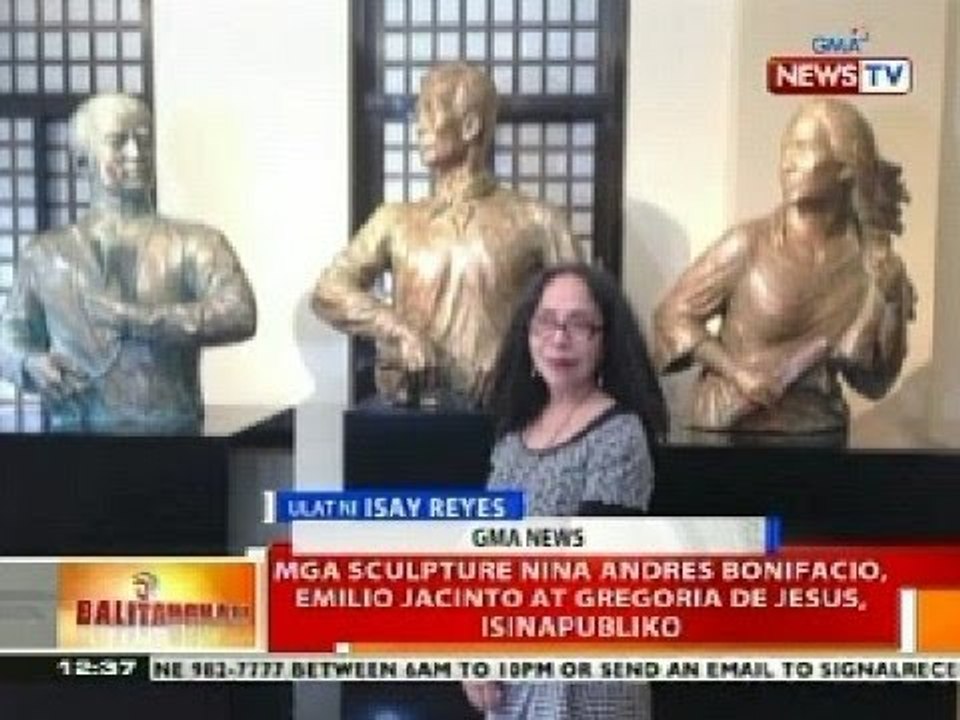 BT: Mga sculpture nina Andres Bonifacio, Emilio Jacinto at Gregoria de Jesus, isinapubliko