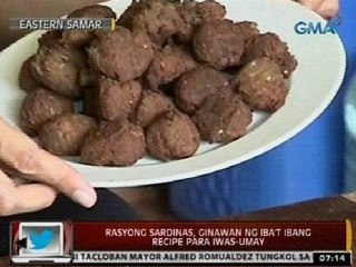 24Oras: Rasyong sardinas, ginawan ng iba't ibang recipe para iwas-umay