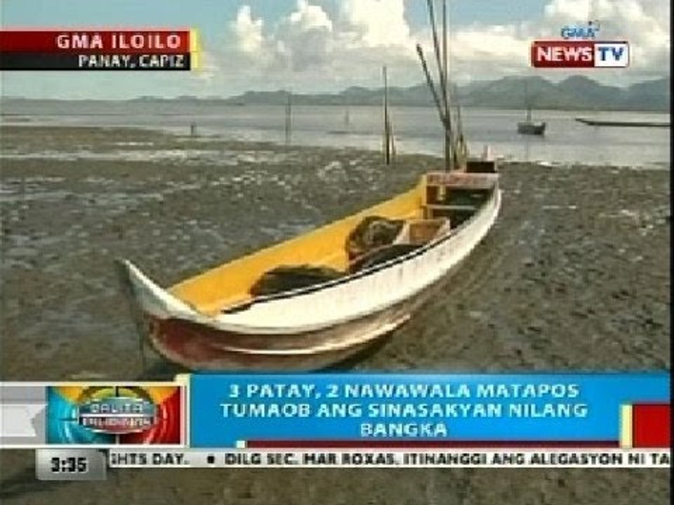 BP : 3 patay, 2 nawawala nang tumaob ang sinasakyang bangka sa Capiz
