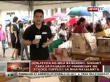 QRT: Donasyon ng mga bangkero, ginamit sa pagkain at pamimigay ng school supplies sa mga nasalanta