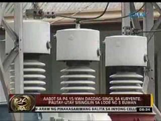 24 Oras: Aabot sa P4.15/kWh dagdag-singil sa kuryente, pautay-utay sisingilin sa loob ng 3 buwan