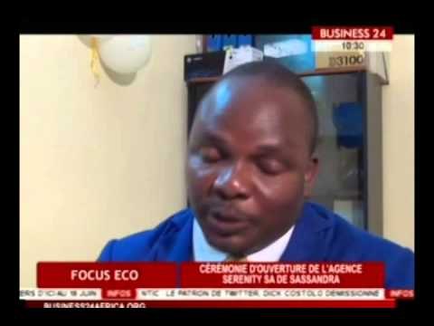 BUSINESS24 AFRICA : Ceremonie d'ouverture de l'agence SERENITY SA de Sassandra