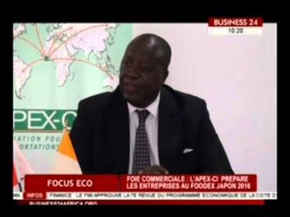 BUSINESS24 AFRICA : Foie Commerciale   L'APEX CI prepare les entreprises au FOODEX Japon 2016