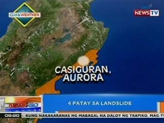 NTG: 4 patay sa landslide sa Casiguran, Aurora