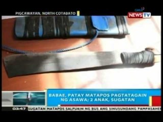 BP:  Babae sa North Cotabato, patay matapos pagtatagain ng asawa