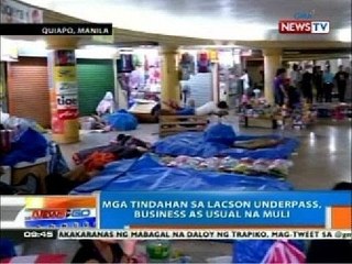 NTG: Mga tindahan sa Lacson underpass, business as usual na muli