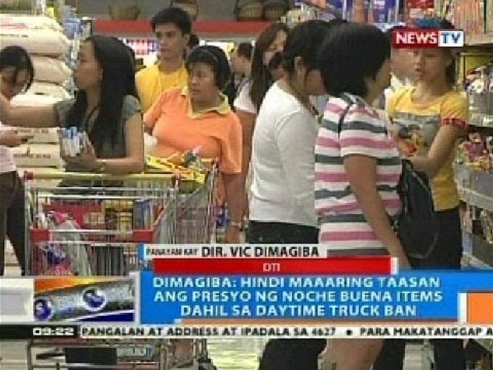 NTG: DTI exec: Hindi puwedeng taasan ang presyo ng Noche Buena items dahil sa daytime truck ban