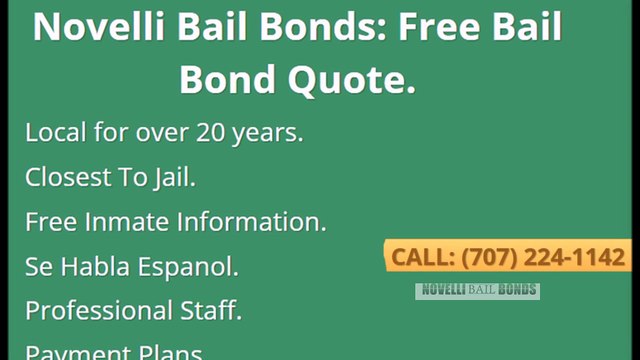 Napa Bail Bonds Agent CA | Call Now (707) 224-1142