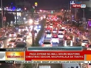 BT: Page-extend ng mall hours ngayong christmas season, nagpapalala sa traffic