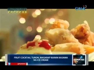 Saksi: Fruit cocktail turon, masarap kainin kasama ng ice cream