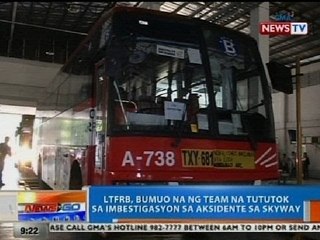 NTG: LTFRB, bumuo na ng team na tututok sa imbestigasyon sa aksidente sa Skyway