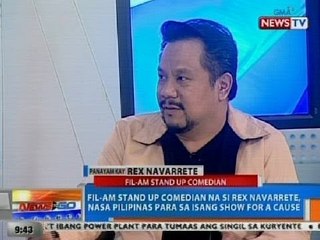 NTG: Fil-Am stand up comedian na si Rex Navarrete, nasa Pilipinas para sa isang show for a cause