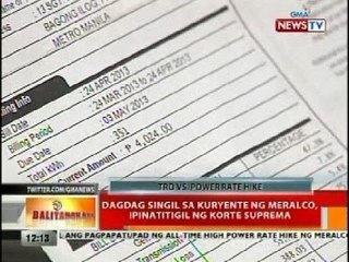 BT: Dagdag-singil sa kuryente ng Meralco, ipinatitigil ng SC