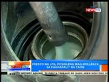 NTG: Presyo ng LPG, posibleng mag-rollback sa pagpapalit ng taon