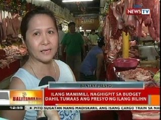 BT: Ilang mamimili, naghigpit sa budget dahil tumaas ang presyo ng ilang bilihin