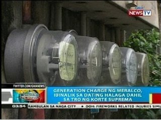 Generation charge ng Meralco, ibinalik sa dating halaga dahil sa TRO ng Korte Suprema