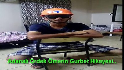 Adanalı Ördek Ömerin İlginç Ve Komik Gurbet Hikayesi