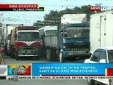 BP: Masikip na daloy ng trapiko, sakit sa ulo ng mga biyahero