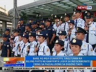 NTG: Baril ng mga guwardya, sinelyuhan na bilang parte ng kampanya vs indiscriminate firing