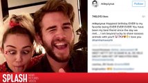 Miley Cyrus le desea a Liam Hemsworth un cumpleaños amoroso