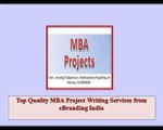 Top Quality MBA Project Writing Services from eBranding India
