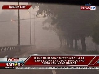 SONA: Ilang bahagi ng Metro Manila at Luzon, binalot ng smog kaninang umaga