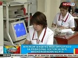 BP: DOLE: Minimum wage ng mga empleyado sa private sektor sa NCR, madadagdagan ng P15
