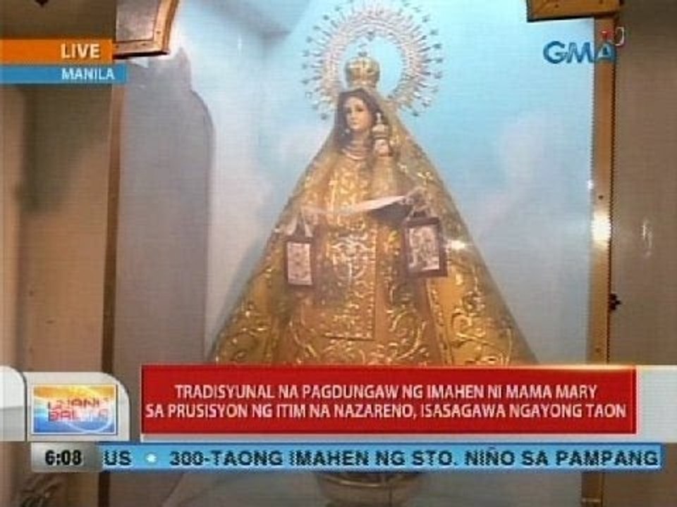 Tradisyunal na pagdungaw ng imahen ni Mama Mary sa prusisyon ng Itim na Nazareno, isasagawa