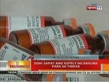 BT: DOH: Sapat ang supply ng bakuna para sa tigdas