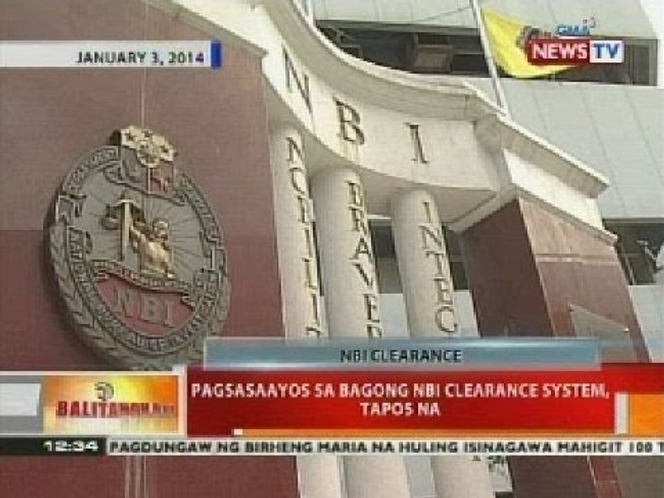 BT: Pagsasaayos sa bagong NBI clearance system, tapos na