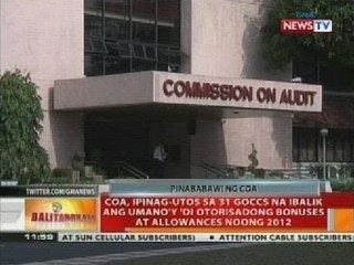 COA, ipinag-utos sa 31 GOCCS na ibalik ang umano'y 'di otorisadong bonuses at allowances noong 2012