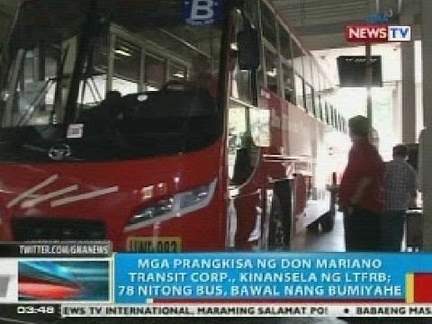 BP: Mga prangkisa ng Don Mariano Transit Corporation, kinansela ng LTFRB
