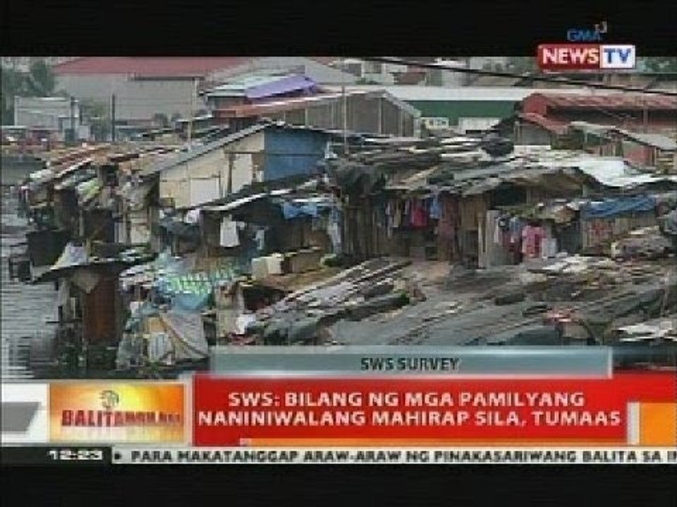 BT: Ilang pamilya, naniniwalang hirap pa rin sila sa buhay