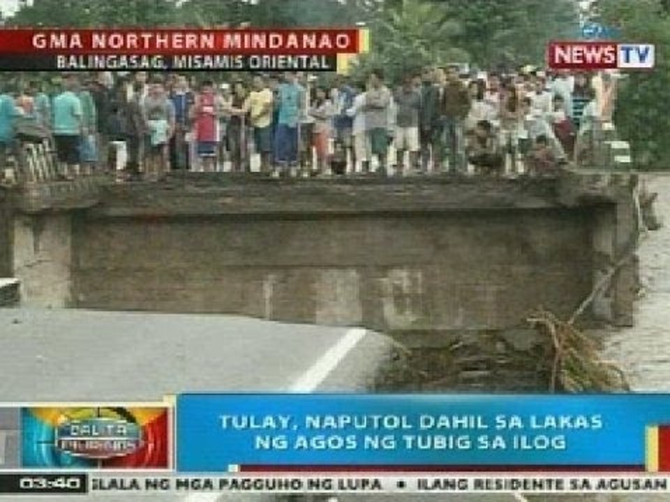 BP: Tulay sa Balingasag, Misamis Oriental, naputol dahil sa lakas ng agos ng tubig sa ilog