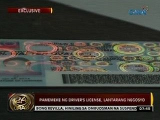 24 Oras: Pamemeke ng driver's license, lantarang negosyo