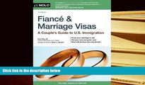 PDF [FREE] DOWNLOAD  Fiance and Marriage Visas: A Couple s Guide to US Immigration (Fiance