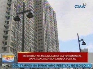 UB: Seguridad ng mga nakatira sa condominium, dapat mas higpitan ayon sa pulisya