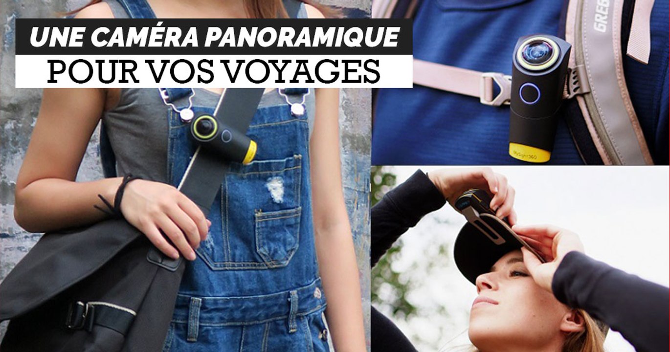 Cette petite caméra panoramique vous permet de créer de magnifiques vidéos de vos voyages