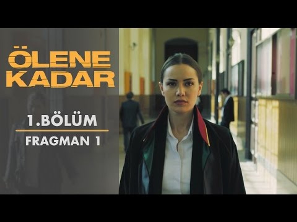 Ölene Kadar | 1. Bölüm - Fragman 1