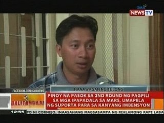 Pinoy na pasok sa 2nd round ng pagpili sa mga ipapadala sa Mars, umapela ng suporta