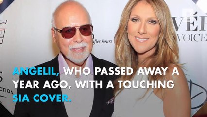 Celine Dion pays tribute to last husband Rene Angelil with Sia cover