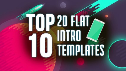 Top 10 FREE 2D Flat Intro Templates of 2016-2017 After Effects_ Blender_ and Cam