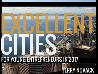 Excellent Cities For Young Entrepreneurs in 2017 | Jerry Novack