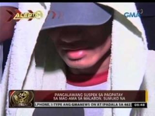 24 Oras: Pangalawang suspek sa pagpatay sa mag-ama sa Malabon, sumuko na
