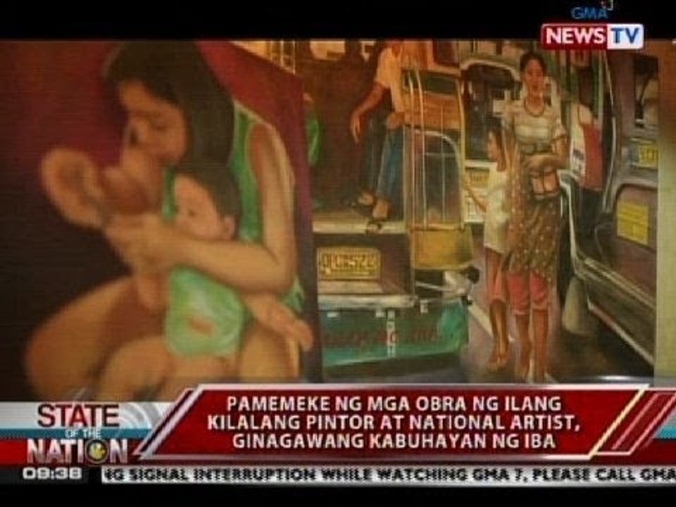 SONA: Pamemeke ng mga obra ng ilang kilalang pintor at nat'l artist, ginagawang kabuhayan ng iba