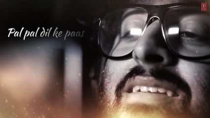 Dil Ke Paas (Indian Version) Lyrical Video Song _  Arijit Singh & Tulsi Kumar _ _HD